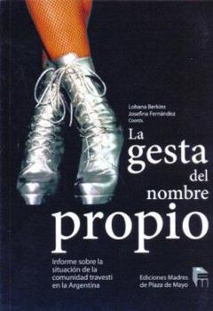 Paperback La Gesta del Nombre Propio [Spanish] Book