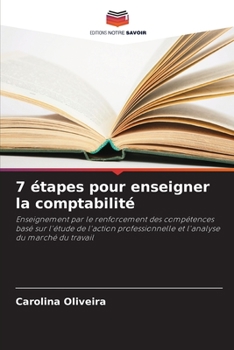 Paperback 7 étapes pour enseigner la comptabilité [French] Book