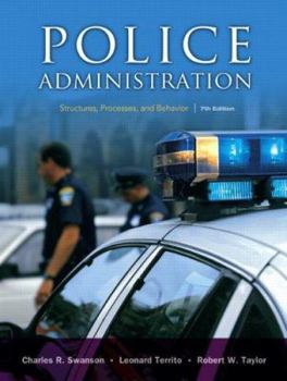 Hardcover Police Administration: Structures, Processes, and Behavior Book