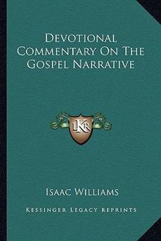 Paperback Devotional Commentary On The Gospel Narrative Book