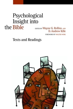 Paperback Psychological Insight Into the Bible: Texts and Readings Book