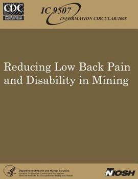 Paperback Reducing Low Back Pain and Disability in Mining Book