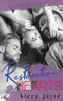 Restoration Hearts - Book #2 of the Creative Passions