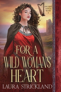 Paperback For A Wild Woman's Heart: A Scottish Historical Romance Book
