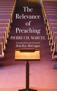 Paperback The Relevance of Preaching Book