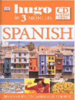 Audio CD Spanish: Beginner's CD Language Course (Hugo in 3 Months CD Language Course) Book