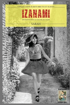 Paperback Izanami: Enchantement Et Oeuvre de Chair [French] Book