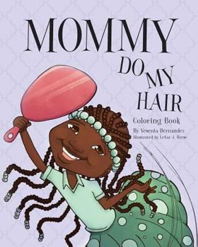 Paperback Mommy Do My Hair: Coloring Book