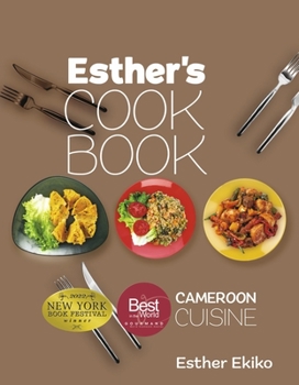 Hardcover Esther's Cookbook: Cameroon Cuisine Book