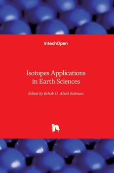 Hardcover Isotopes Applications in Earth Sciences Book