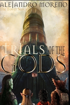 Paperback Trials of the Gods: The Tower Series Book