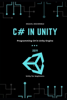 Paperback C# in Unity: Programming C# in Unity Engine, a guide book for beginners Book