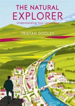 Hardcover Natural Explorer: In Search of the Extraordinary Journey Book
