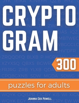 Paperback Cryptogram Puzzles for Adults: Cryptology and Cryptography Puzzle Book [Large Print] Book
