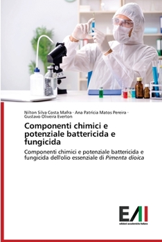 Paperback Componenti chimici e potenziale battericida e fungicida [Italian] Book