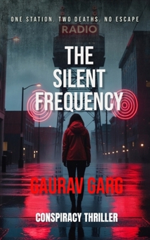 Paperback The Silent Frequency: The airwaves hide a deadly truth Book