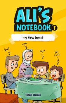 Hardcover Ali's Notebook: My New Home - Ramadan Special Edition Book