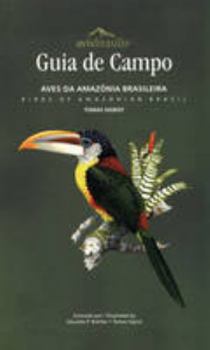 Paperback guia de campo aves de amazonia brasileira (avisbrasilis) [Portuguese] Book