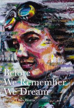 Paperback Before We Remember We Dream Book