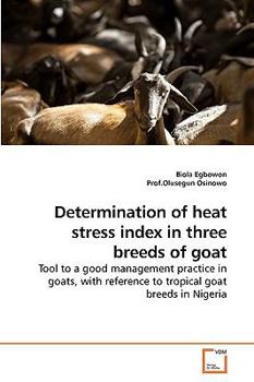 Paperback Determination of heat stress index in three breeds of goat Book