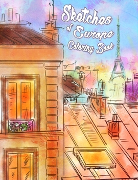 Sketches of Europe Coloring Book
