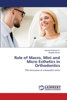 Paperback Role of Macro, Mini and Micro Esthetics in Orthodontics Book