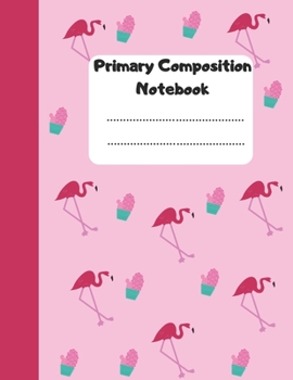 Primary Composition Book: Draw and Write Journal for Girls - 100 Story Pages - Elementary School Notebook - Pink