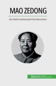 Paperback Mao Zedong: Çin Halk Cumhuriyeti'nin Kurucusu [Turkish] Book