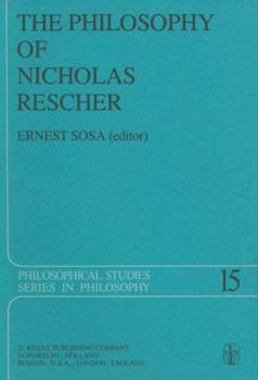 Hardcover The Philosophy of Nicholas Rescher: Discussion and Replies Book