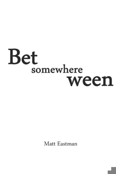 Paperback Somewhere In Between: ... A children's poetry book for adults Book