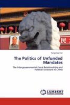 Paperback The Politics of Unfunded Mandates Book