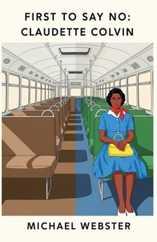 First to Say No: Claudette Colvin