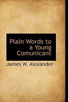 Paperback Plain Words to a Young Comunicant Book