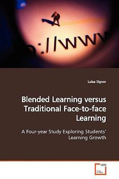 Paperback Blended Learning versus Traditional Face-to-face Learning Book