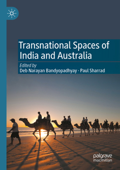 Paperback Transnational Spaces of India and Australia Book