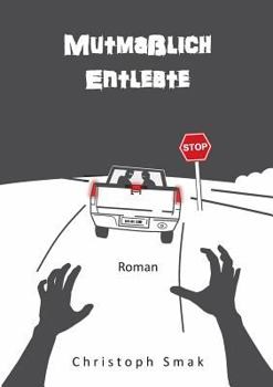 Paperback Mutmaßlich Entlebte [German] Book