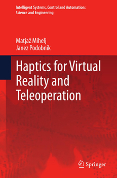 Paperback Haptics for Virtual Reality and Teleoperation Book
