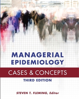 Hardcover Managerial Epidemiology Cases and Concepts Book