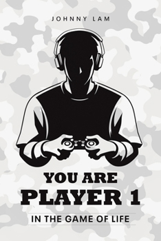 Paperback You Are Player 1: In the Game of Life Book