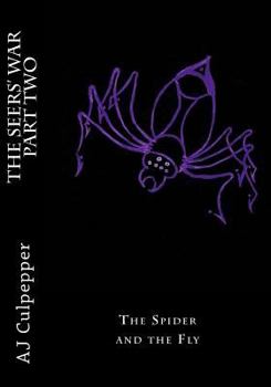 The Spider and the Fly - Book #2 of the Seers' War