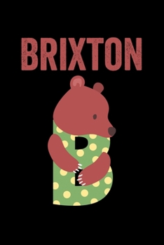 Brixton: Animals Coloring Book for Kids, Weekly Planner, and Lined Journal Animal Coloring Pages. Personalized Custom Name Initial Alphabet Christmas or Birthday Gift for Boys