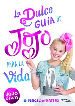 Paperback La Dulce Guía de Jojo Para La Vida [Spanish] Book