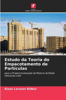 Paperback Estudo da Teoria do Empacotamento de Partículas [Portuguese] Book