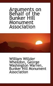 Paperback Arguments on Behalf of the Bunker Hill Monument Association Book