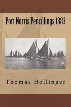 Paperback Port Norris Pencillings 1883 Book