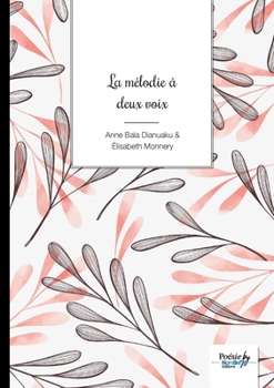 Paperback La mélodie à deux voix [French] Book