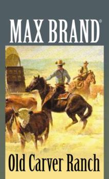 Library Binding Old Carver Ranch [Large Print] Book
