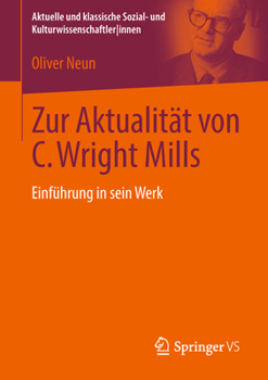 Paperback Zur Aktualität Von C. Wright Mills: Einführung in Sein Werk [German] Book