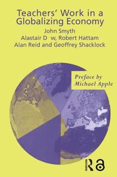 Paperback Teachers' Work in a Globalizing Economy Book
