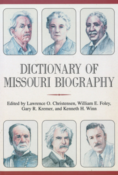 Hardcover Dictionary of Missouri Biography Book